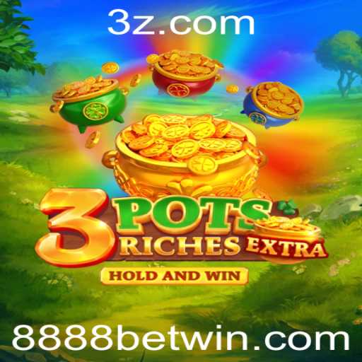Descubra o Emotionante Mundo do 3potsExtra com 8888bet